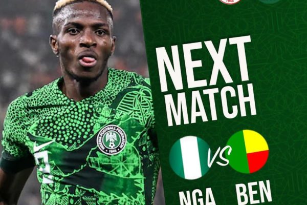 Nigeria vs Benin Republic PREVIEW: Super Eagles Seek Bright Start in AFCON Qualifiers