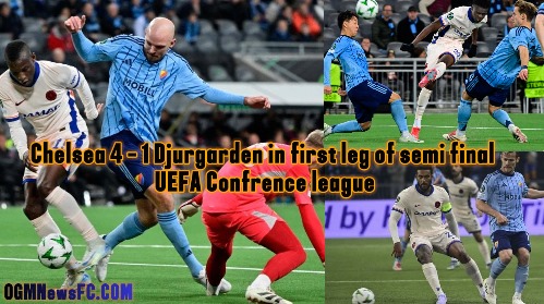 Chelsea Crush Djurgården 4-1 to Close in on Conference League Final