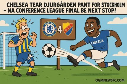 Chelsea Tear Djurgården Pant for 4-1 : Na Conference League Final Be Next Stop!