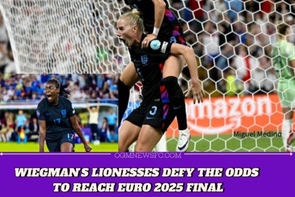 ENGLAND LIONESSES ROAR INTO EURO 2025 FINAL AFTER DRAMATIC EXTRA-TIME COMEBACK