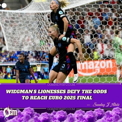 ENGLAND LIONESSES ROAR INTO EURO 2025 FINAL AFTER DRAMATIC EXTRA-TIME COMEBACK