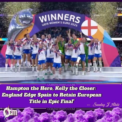 Hampton the Hero as England Retain Euro 2025 Title in Dramatic Penalty Shootout Win Over Spain