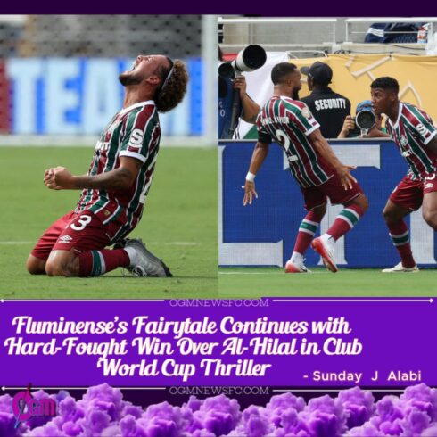 Fluminense Overcome Al-Hilal to Seal Club World Cup Semi-Final Showdown with Chelsea