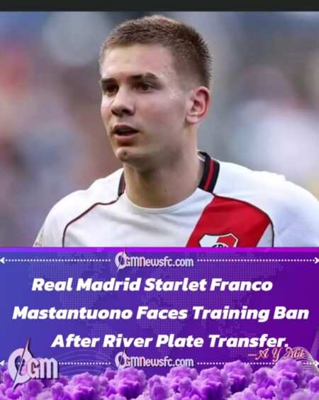 Franco Mastantuono Real Madrid’s €45m Signing Blocked from Training Due to Spanish Law