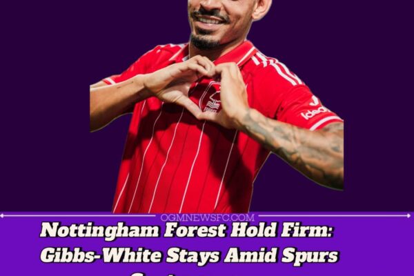 Morgan Gibbs-White Signs New "Record" Deal with Nottingham Forest Amid Spurs Controversy