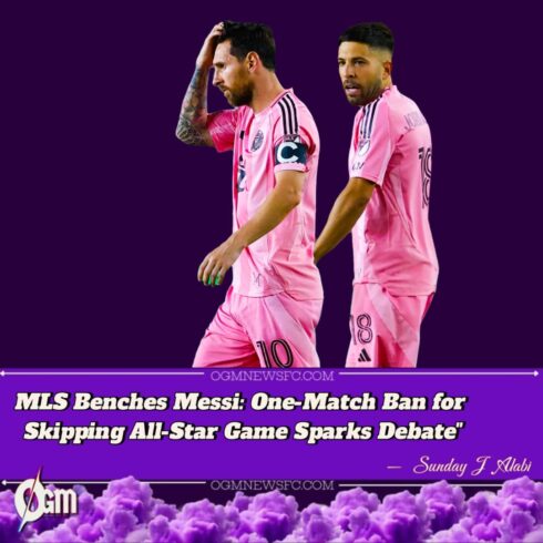 Lionel Messi Suspended by MLS After Skipping All-Star Game — Inter Miami Star to Miss Key Fixture