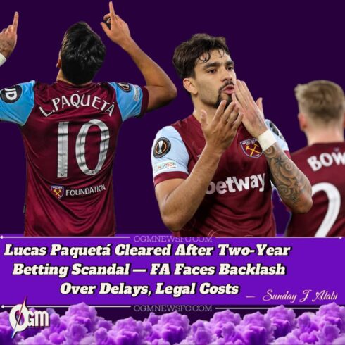 Lucas Paquetá Set to Be Cleared by FA After Two-Year Betting Probe — West Ham Star Nears Vindication