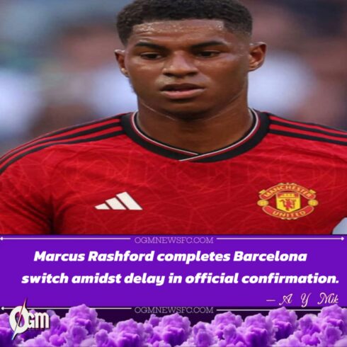 Barcelona Complete Rashford Loan Deal from Man United as Official Announcement Awaits
