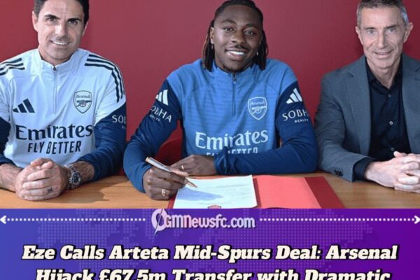 Arsenal Snatch Eze from Spurs in £67.5m Coup After Player's Direct Phone Call to Arteta