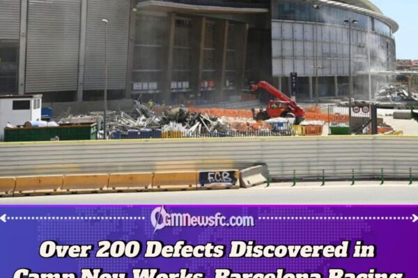 Barcelona Camp Nou Renovation Faces Setback as 200+ Defects Found in First Phase