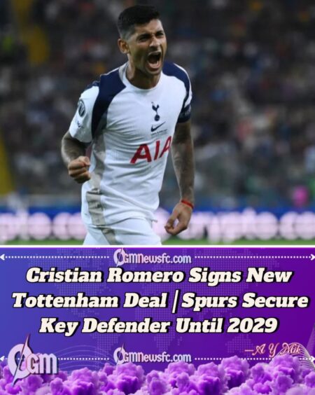 Cristian Romero Signs New Four-Year Contract with Tottenham Hotspur to Lead Club into the Future