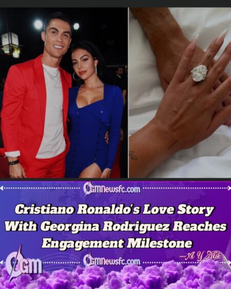 Cristiano Ronaldo Finally Engaged to Georgina Rodriguez After 8 Years of Love and Loyalty