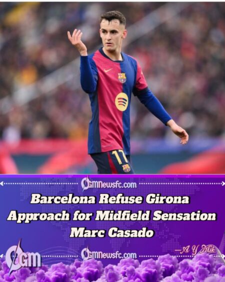 Barcelona Reject Girona’s Loan Bid for €30m Midfield Talent Marc Casado