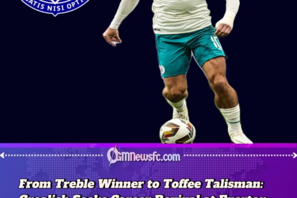 Everton Land Jack Grealish in Blockbuster Season-Long Loan from Manchester City