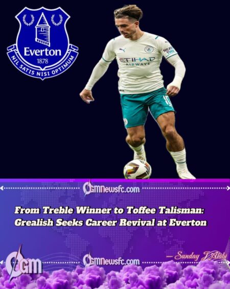 Everton Land Jack Grealish in Blockbuster Season-Long Loan from Manchester City