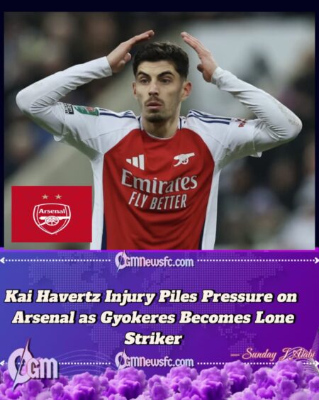 Arsenal Face Fresh Setback as Havertz Knee Blow Sparks Transfer Market Dilemma