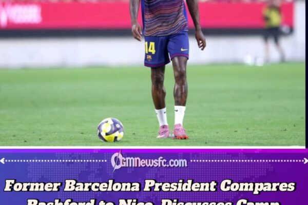 Ex-Barcelona President Joan Gaspart Talks Transfers, Camp Nou Return, and UCL Hopes-Marcus Rashford Better Than Nico?