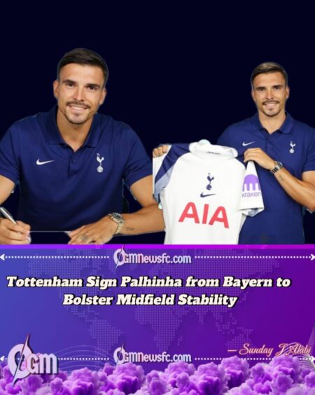 Tottenham Sign Palhinha from Bayern to Bolster Midfield Stability