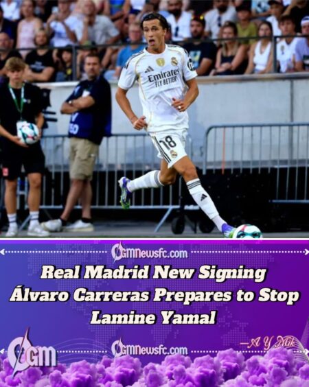 Real Madrid’s Álvaro Carreras Tasked to Stop Lamine Yamal in El Clásico Showdown
