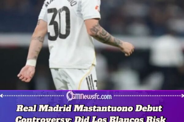 Real Madrid Face Questions Over Mastantuono Debut in La Liga Win vs Osasuna