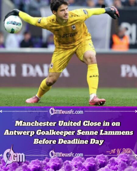 Senne Lammens Antwerp Goalkeeper to Manchester United Before Deadline Day