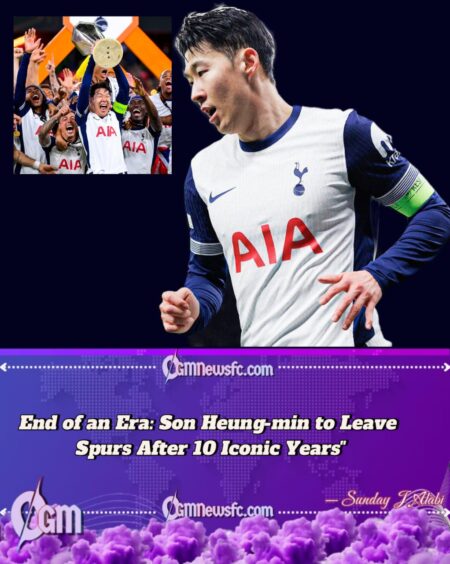 SON HEUNG-MIN TO LEAVE TOTTENHAM AFTER A DECADE OF SERVICE