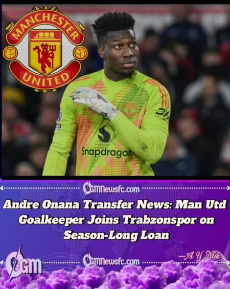 Andre Onana Manchester United Transfer Exit: Loan Move to Trabzonspor Nears Completion