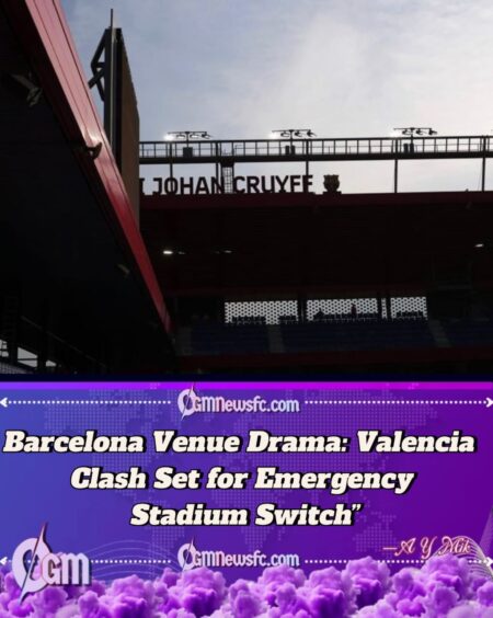 Barcelona’s Venue Chaos: Camp Nou Delays Force Emergency Plan for Valencia Clash