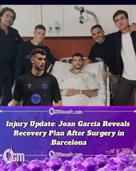 Barcelona Goalkeeper Joan Garcia Shares Recovery Update After Knee Surgery