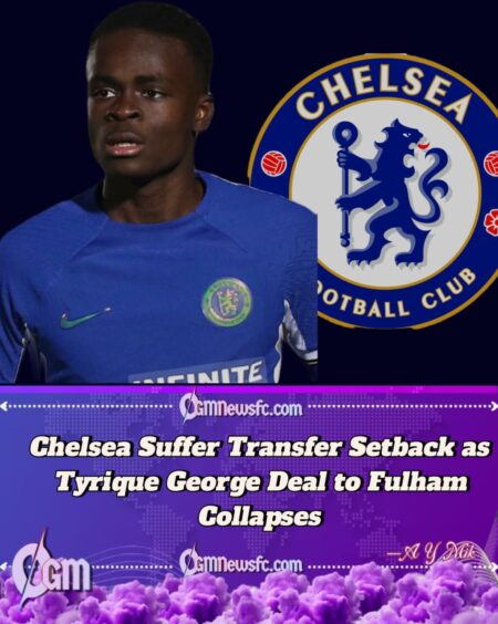 Chelsea Miss Out on £22m Windfall as Tyrique George Transfer to Fulham Collapses