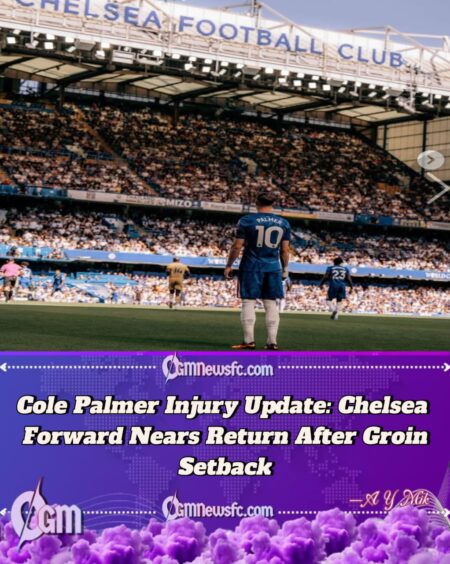 Latest Cole Palmer Injury Update: Blues Star Says ‘Soon Back’ After Layoff