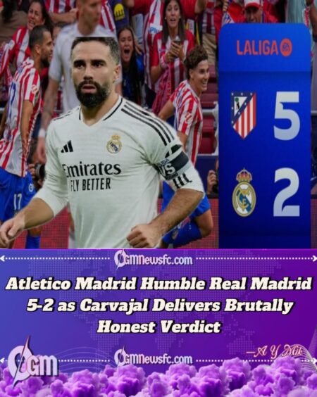 Dani Carvajal Reacts After Real Madrid’s 5-2 Derby Defeat to Atletico Madrid