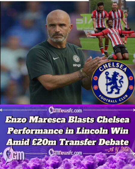 Why Enzo Maresca Lost His Cool as Chelsea Face £20m Transfer Rethink in Lincoln City Clash