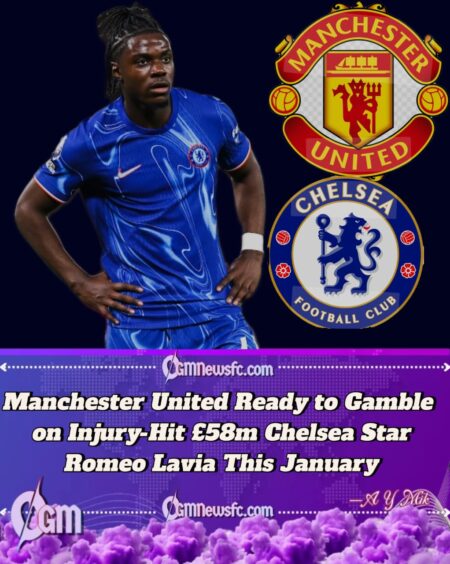Shocking Twist: Manchester United Eye £58m Chelsea Star Despite Injury Nightmare