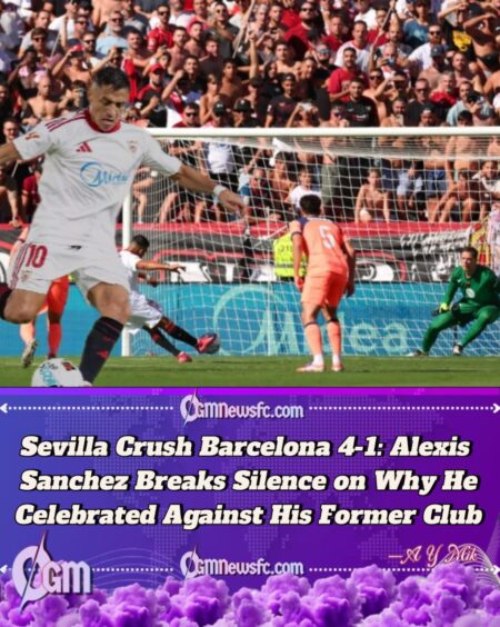 Alexis Sanchez Explains His Goal Celebration Against Barcelona: “Desire Drives Me” After Sevilla’s 4-1 Triumph