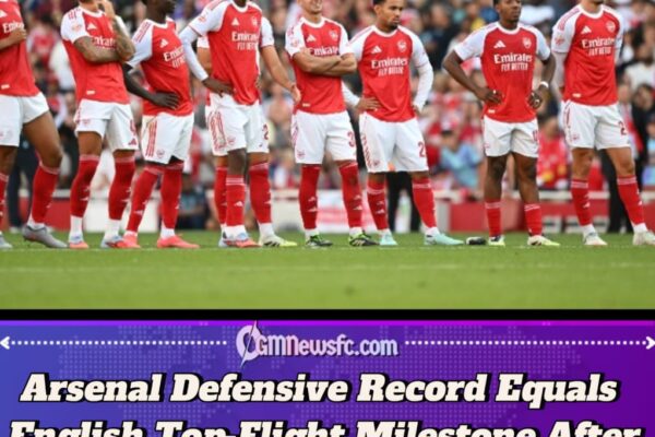 Arsenal Equal English Top-Flight Defensive Record as Arteta’s Side Build Title-Winning Balance
