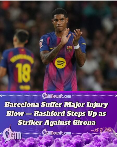 Marcus Rashford to Lead Barcelona’s Attack as No. 9 Against Girona Amid Injury Crisis