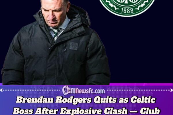 Brendan Rodgers Quits as Celtic Manager Amid Explosive Fallout — Club Accuses Him of Creating ‘Toxic’ Atmosphere