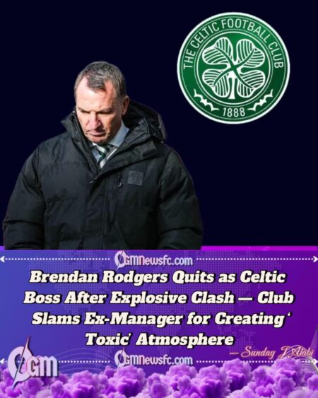 Brendan Rodgers Quits as Celtic Manager Amid Explosive Fallout — Club Accuses Him of Creating ‘Toxic’ Atmosphere