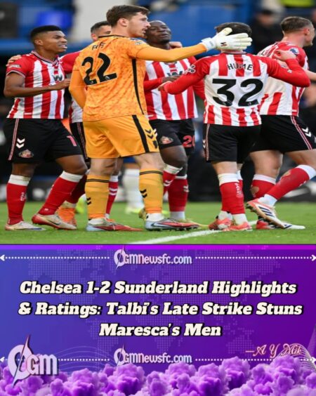 Chelsea Player Ratings vs Sunderland: Garnacho Scores but Two 4/10s Flop as Blues Fall to Dramatic Late Defeat