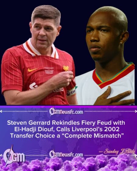 Gerrard Reopens Old Wounds: Liverpool Legend Slams Club for Choosing ‘Trouble-Maker’ Diouf Over Nicolas Anelka