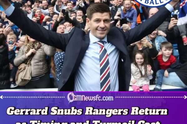 Gerrard Turns Down Rangers Return: Timing and Turmoil Leave Ibrox in Limbo