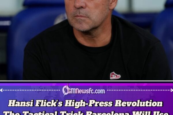 Hansi Flick’s Tactical Masterclass: The Three Bold Pressing Patterns Barcelona Will Unleash Against Real Madrid in El Clasico