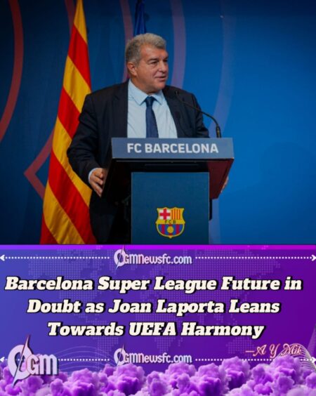 Barcelona President Joan Laporta Weighs Exit from European Super League as UEFA Relations Improve