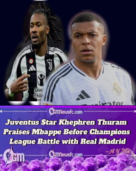 Khephren Thuram Hails Kylian Mbappe as “Best in the World” Ahead of Juventus vs Real Madrid Champions League Clash