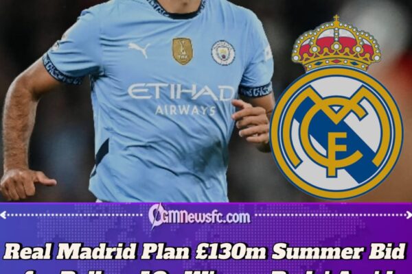 Real Madrid Plot £130 Million Move for Manchester City Star Rodri in 2026 Summer Transfer Window