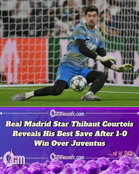 Thibaut Courtois Reflects on Heroic Display in Real Madrid’s 1-0 Win Over Juventus — “My Best Save Was Against Vlahović”