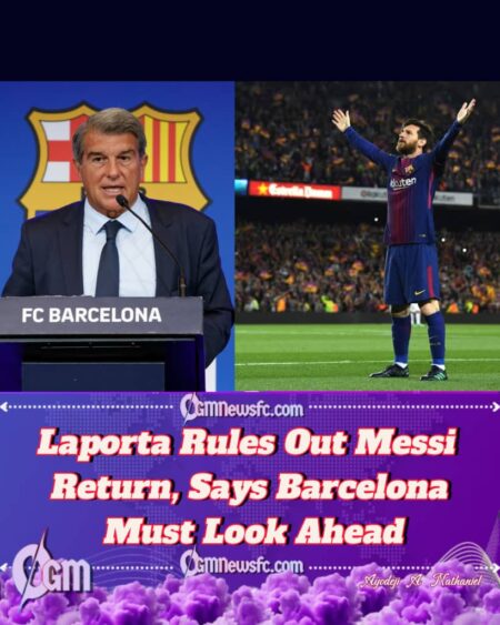 Laporta Ends Messi Comeback Hopes, Says Barcelona Must Move Forward