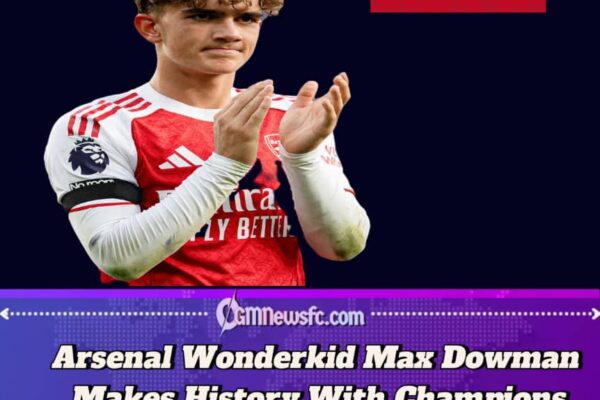Arsenal’s Teenager Max Dowman Becomes Youngest-Ever Player in Champions League