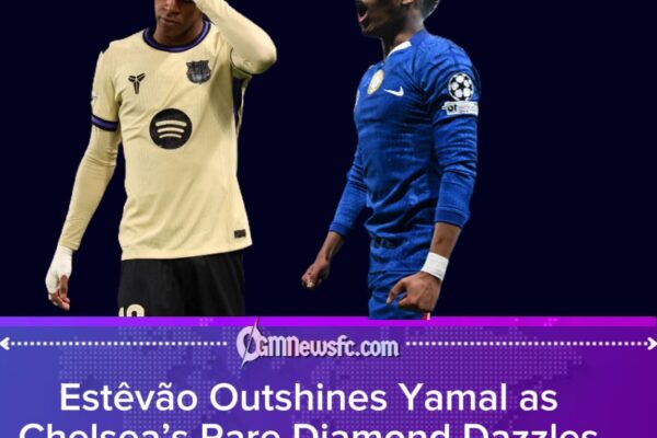 Estêvão Outshines Lamine Yamal as Chelsea’s Rare Diamond Dazzles Stamford Bridge